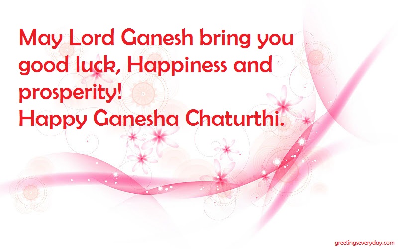 May Lord Ganesh Bring You Good Luck, Happiness And Prosperity Happy Ganesh Chaturthi Card