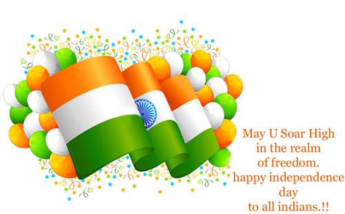 May You Sour High In The Realm Of The Freedom. Happy Independence Day To All Indians Flag And Balloons