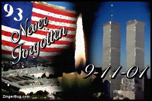 Never Forgotten Patriot Day 9-11-01