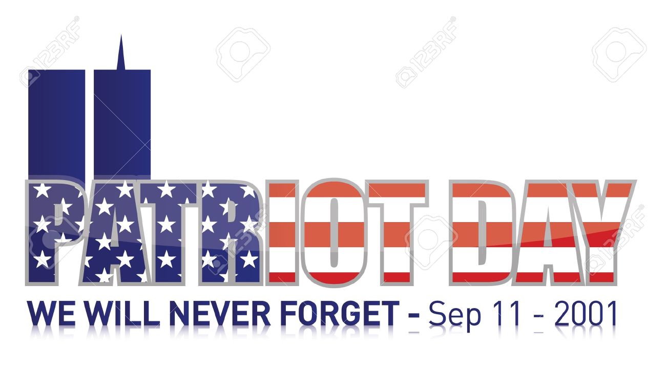 Patriot Day We Will Never Forget Sep 11-2001