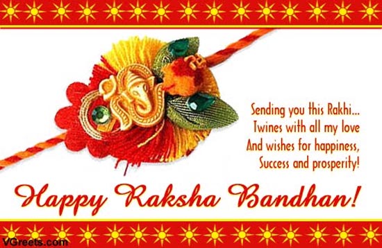 Sending You This Rakhi Twiners With All My Love And Wishes For Happiness, Success And Prosperity Happy Raksha Bandhan