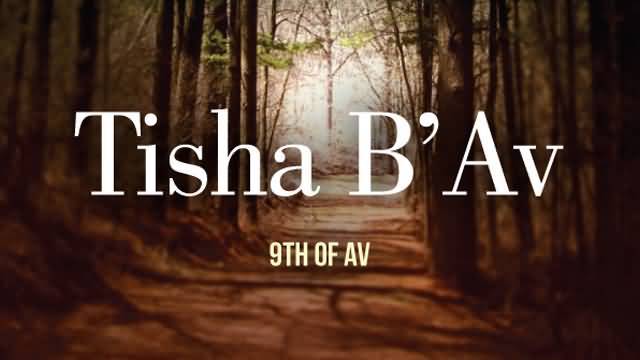 Tisha B'Av 9th Of Av
