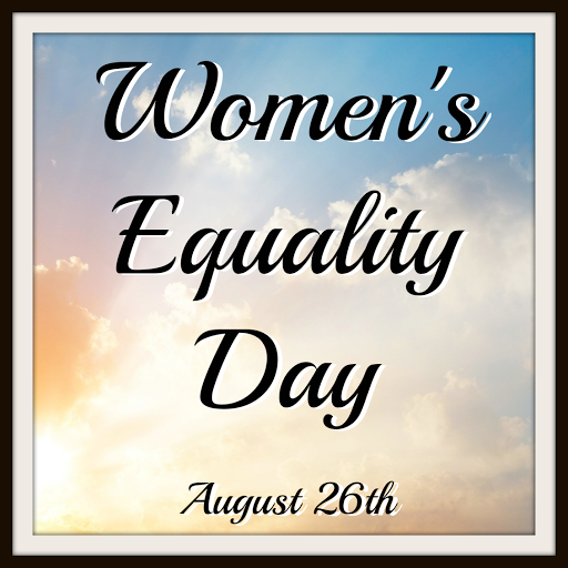 Women’s Equality Day August 26th