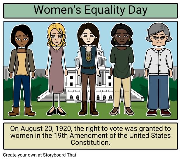Women’s Equality Day On August 20, 1920 The Right To Vote Was Granted To Women In The 19th Amendment Of The United States Constitution