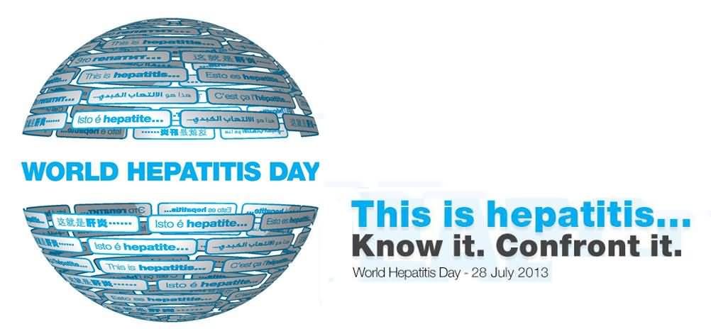 World Hepatitis Day This Is Hepatitis Know It Confront It Facebook Cover Picture