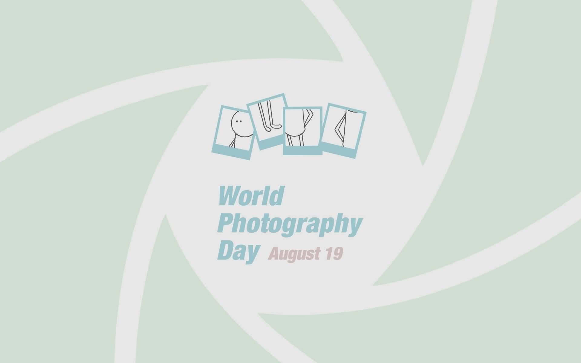 World Photography Day August 19 Image