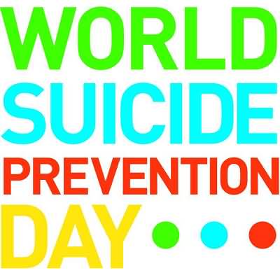World Suicide Prevention Day Colorful Text Picture