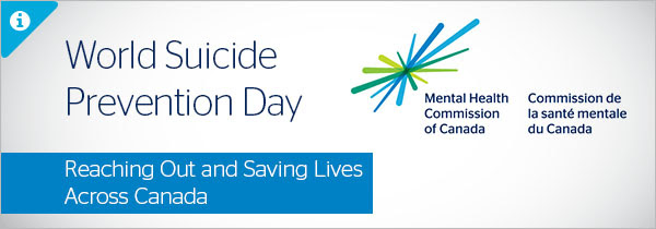 World Suicide Prevention Day Reaching Out And Saving Lives Across Canada