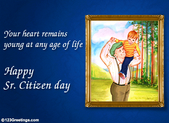 Your Heart Remains Young At Any Age Of Life Happy Senior Citizens Day Card