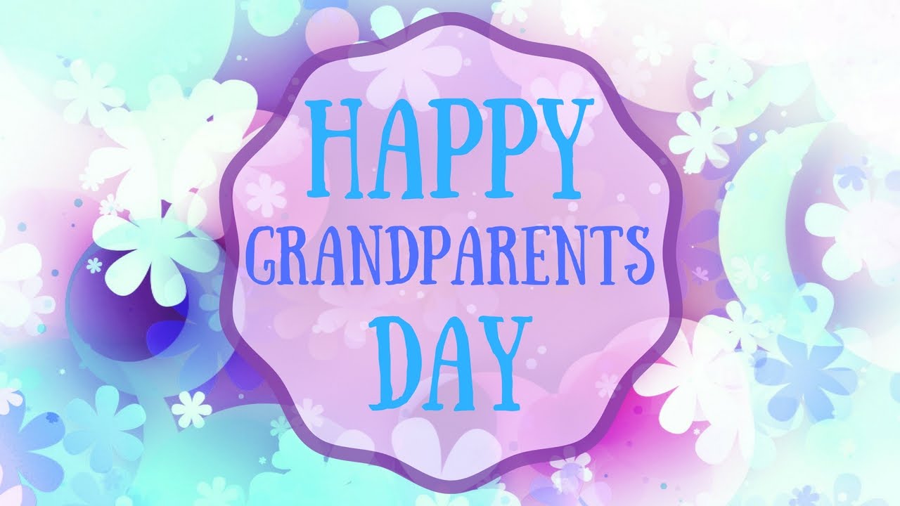 Happy Grandparents Day 2017 Beautiful flowers in background