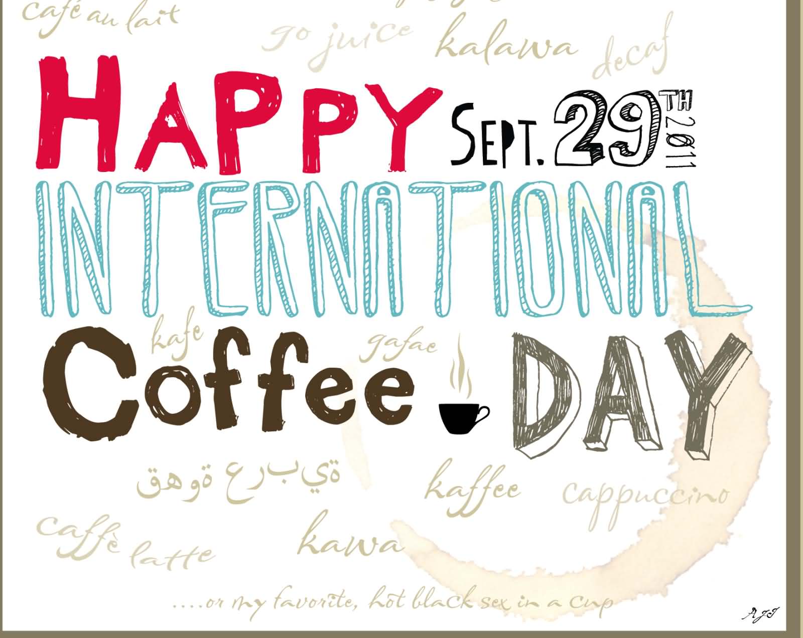 Happy International Coffee Day 29th September