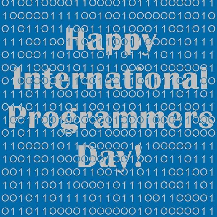 Happy International Programmers Day Binary Digits In Background