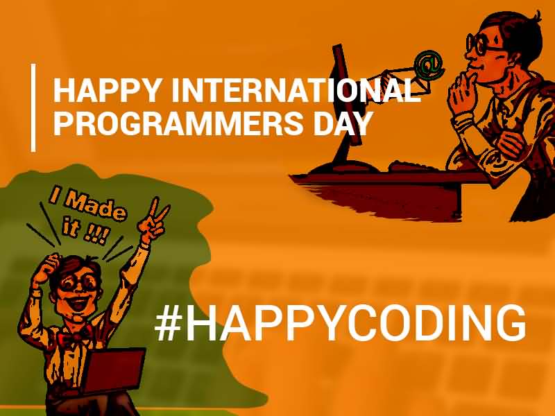 Happy International Programmers Day Happy Coding