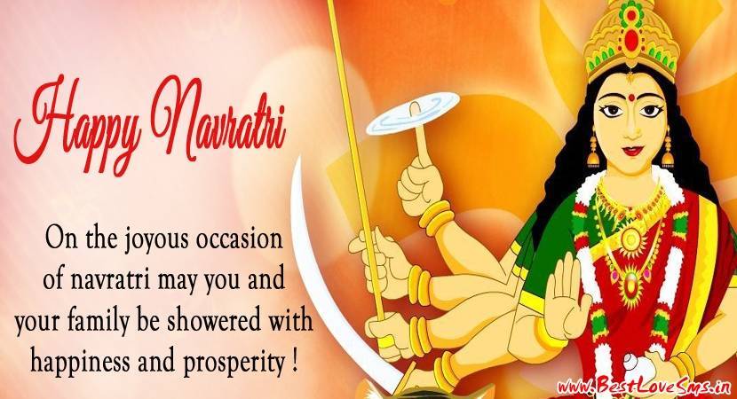 Happy Navratri on the joyous occasion of Navratri may you and your family be showered with happiness and prosperity