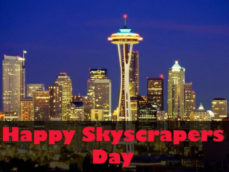 Happy Skyscraper Day Seattle Skyline In Background copy