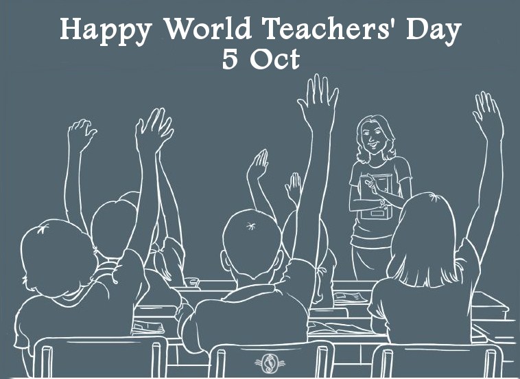 Happy World Teachers Day 5 October Students In Clss