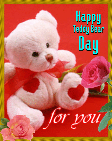 Happy teddy bear day for you animated ecard