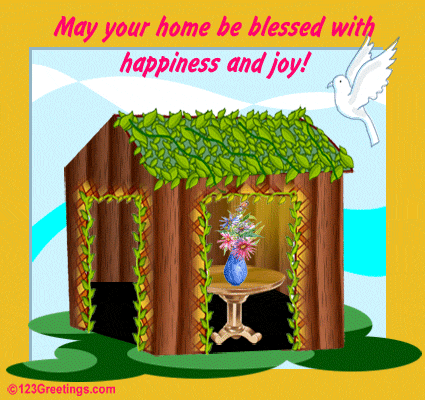 May Your Home Be Blessed With Happiness And Joy