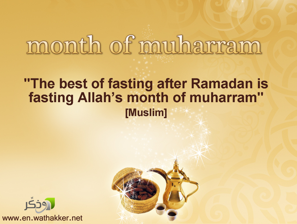 Month Of Muharram  The Best Of Fasting After Ramadan Is Fasting Allah’s Month Of Muharram