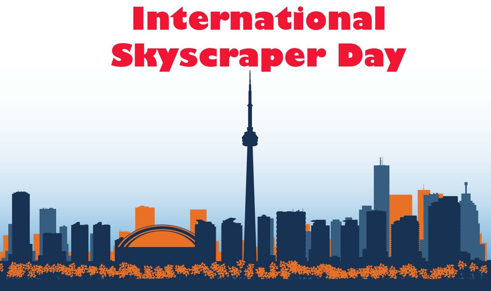 National Skyscraper Day 2017 Wishes