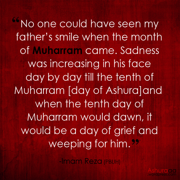No One Could Have Seen My Father's Smile When The Month of Muharram Came