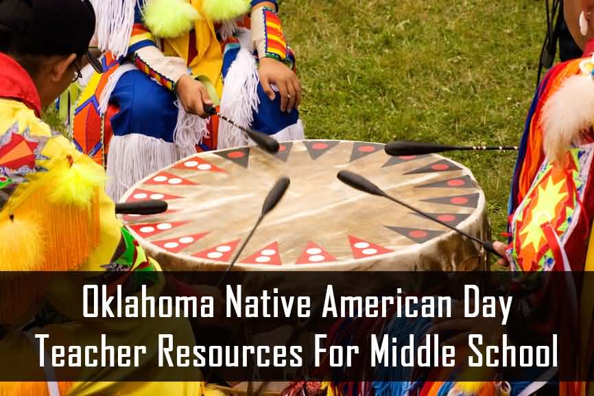 Oklahoma Native American Day Teacher Resources For Middle School