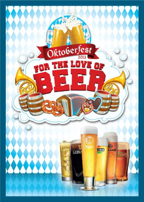 Oktoberfest For The Love Of Beer