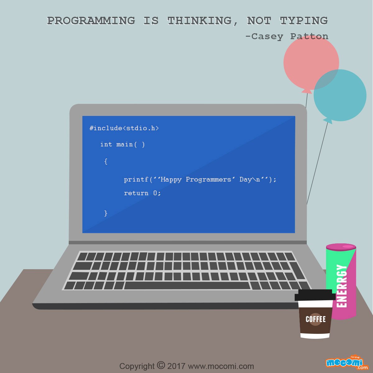 Programming Is Thinking, Not Typing International Programmers Day
