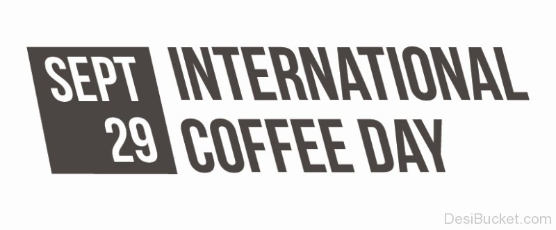 September 29 International Coffee Day