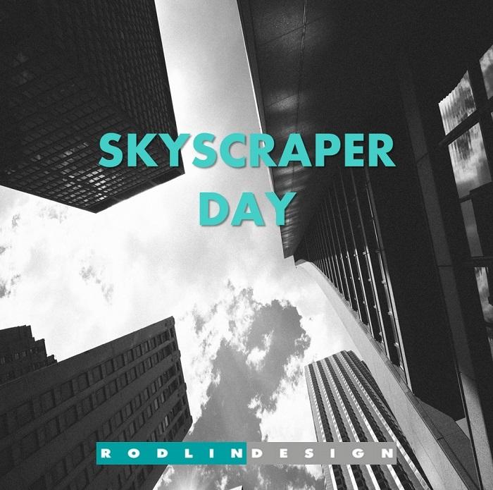Skyscraper Day 2017 Wishes