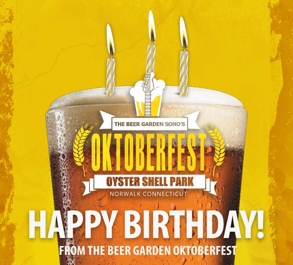 The Beer Garden Sono’s Oktoberfest Happy Birthday