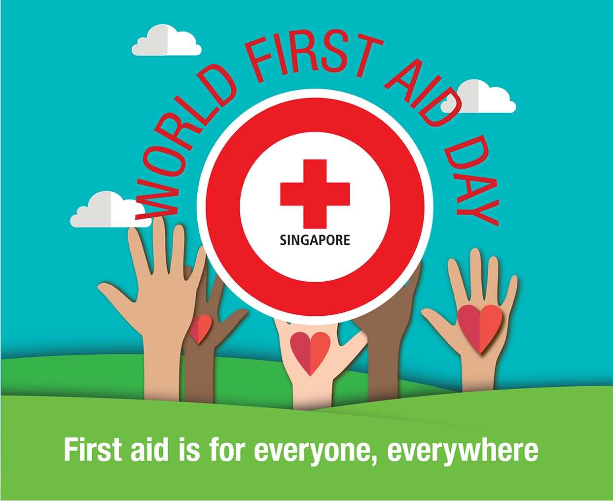 World First Aid Day Singapore First Aid Is For Everyone, Everywhere