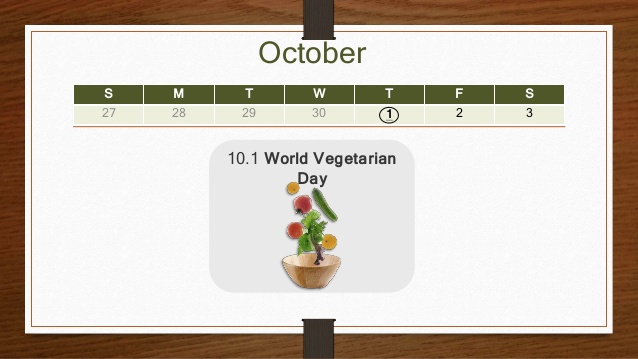 World Vegetarian Day October  Calendar