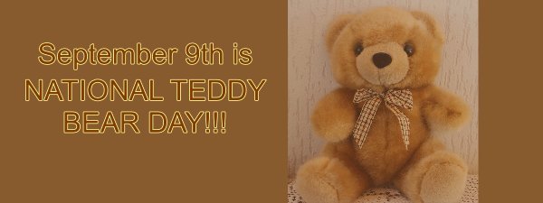 september 9th is national teddy bear day