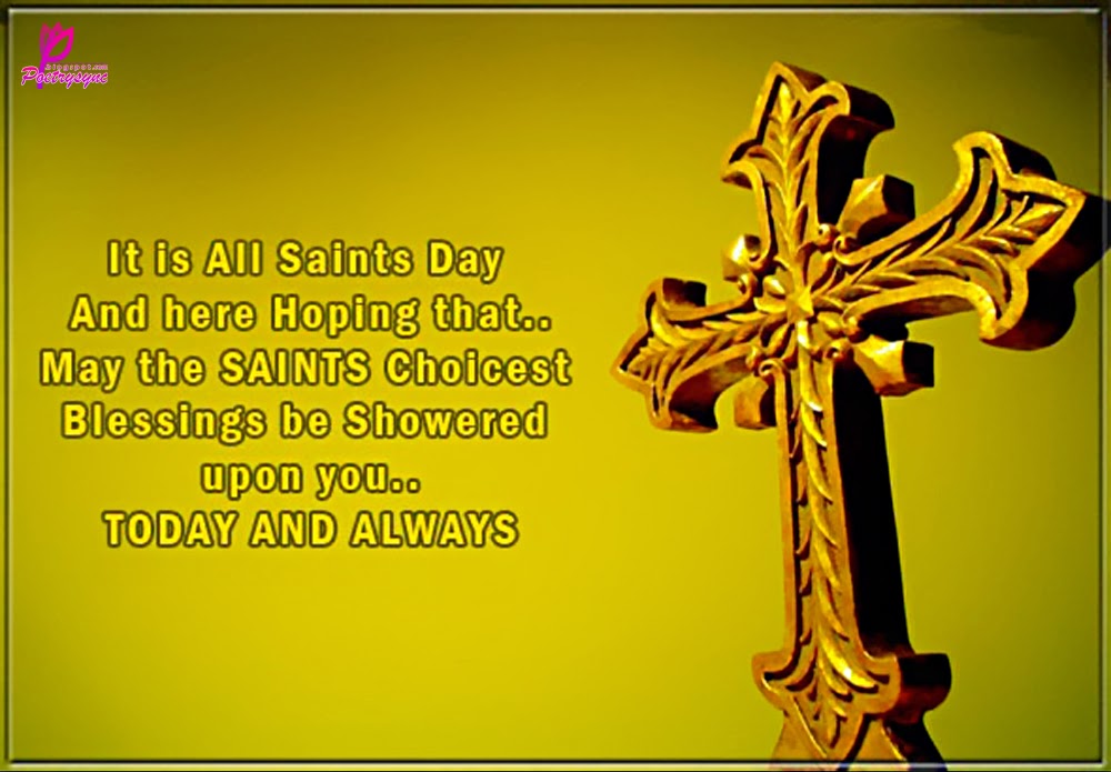 All Saint’s Day May the saints choicest blessings be showered upon you wishes with cross wallpaper