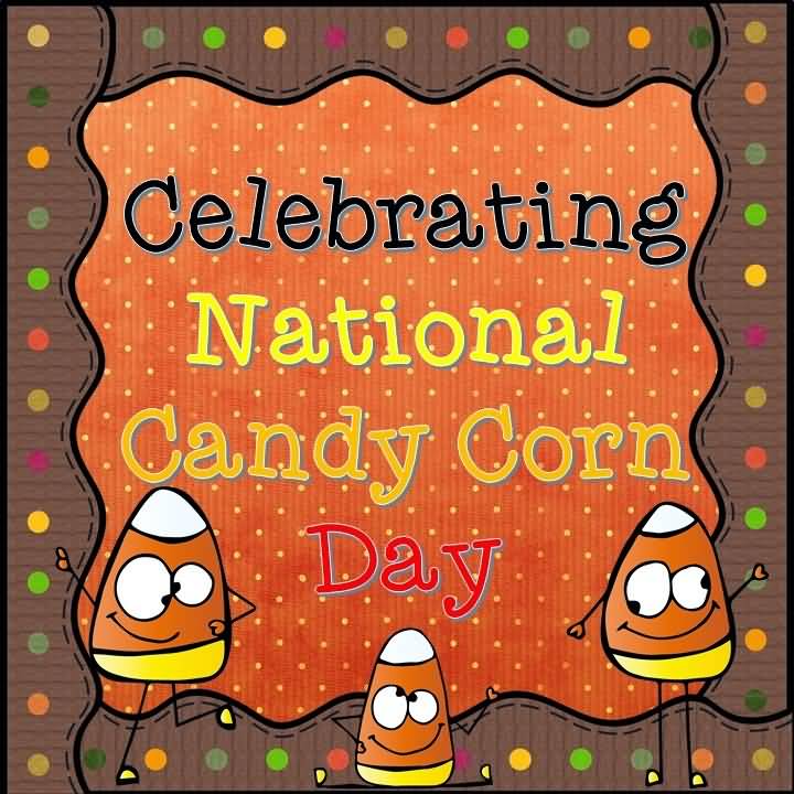 Celebrating National Candy Corn Day Card