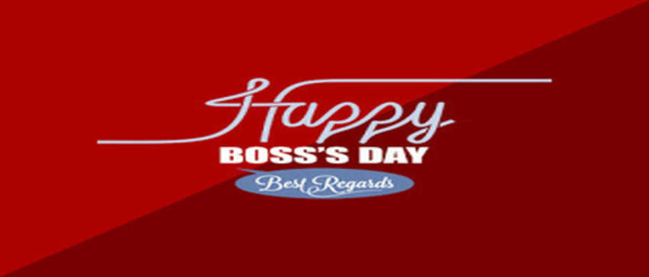 Happy Boss’s Day Best Regards
