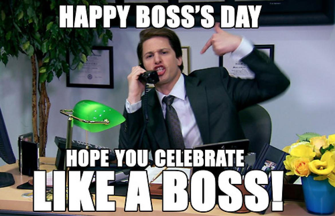 Happy Boss's Day Hope You Celebrate Like A Boss