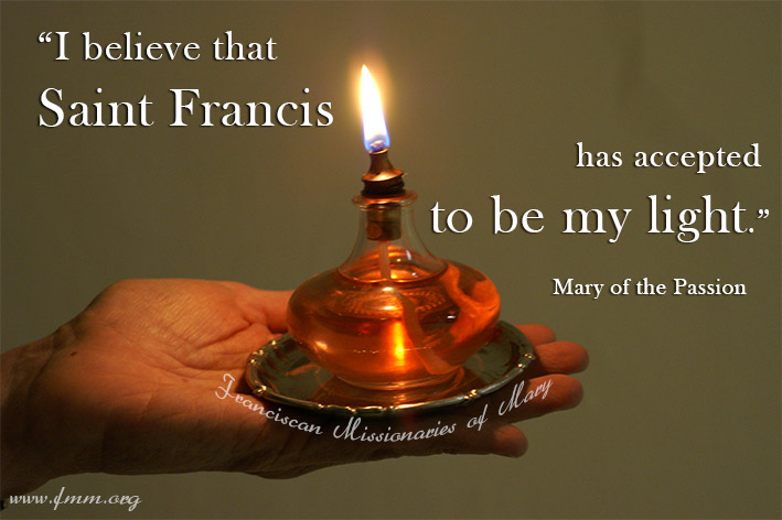 I Believe That Saint Francis Has Accepted To be My Light Happy Feast Day