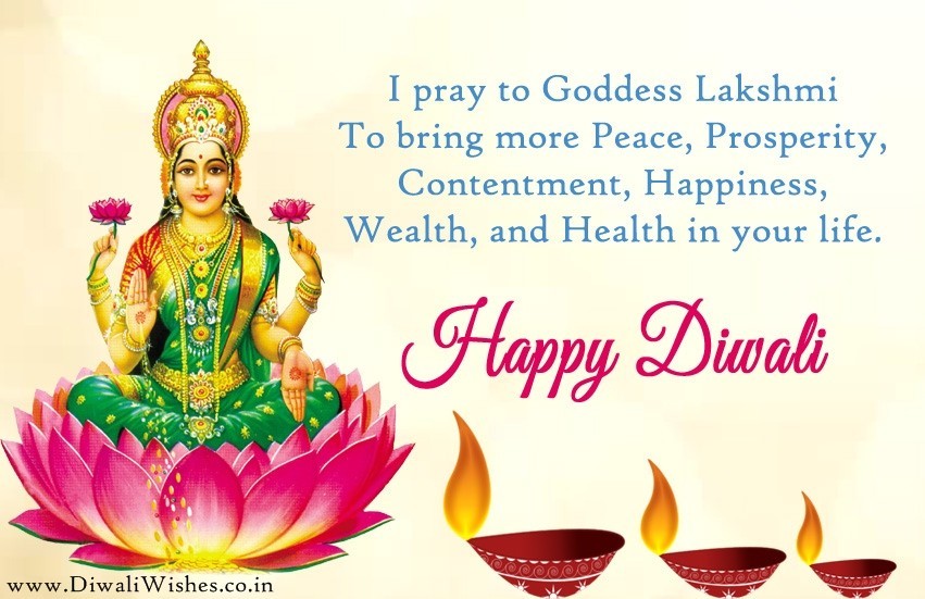 I Pray To goddess Lakshmi, To Bring More Peace, Prosperity, Contentment, Happiness, Wealth, And Health In Your Life Happy Diwali