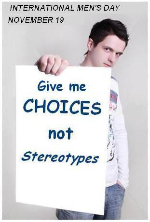 International Men’s Day november 19 boy with Give me choices not stereotype poster