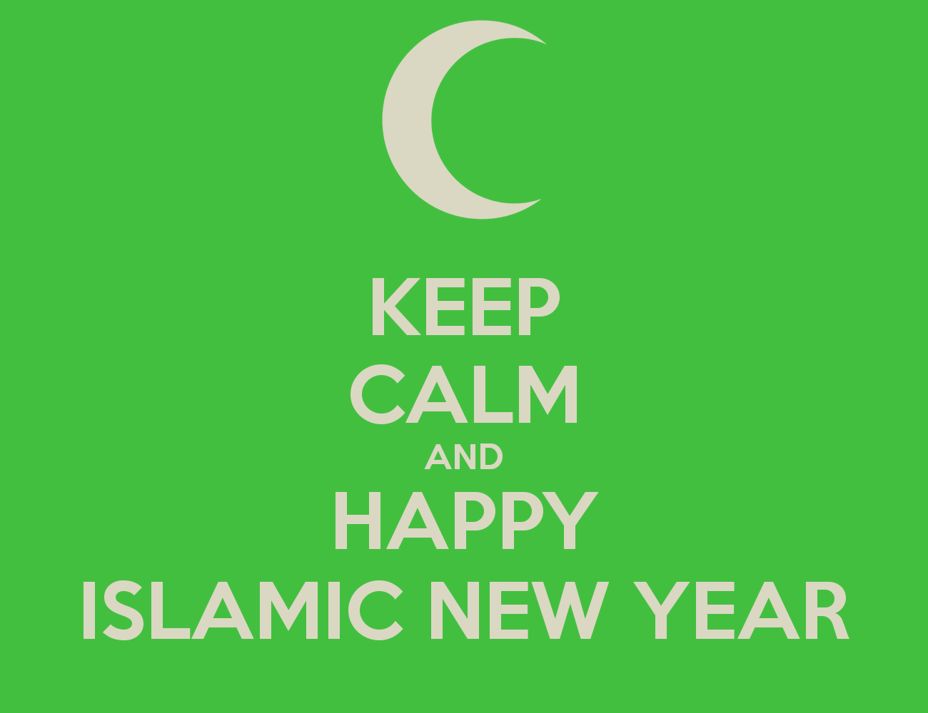 Keep Calm And Happy Islamic New Year