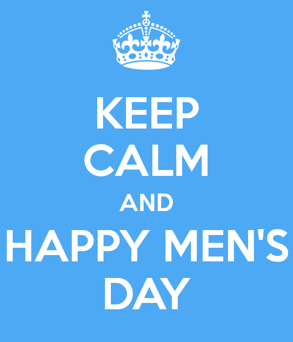 Keep Calm And Happy men’s Day