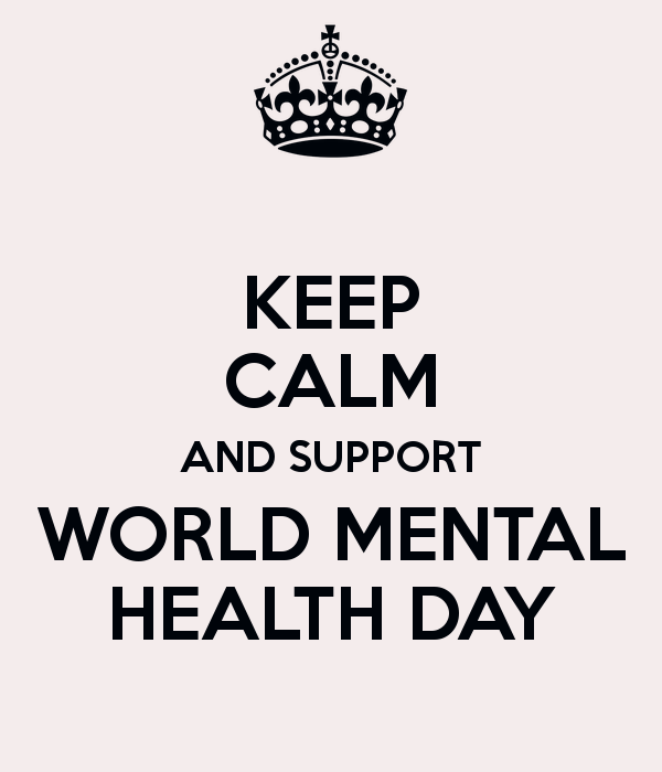 Keep Calm And Support World Mental Health Day