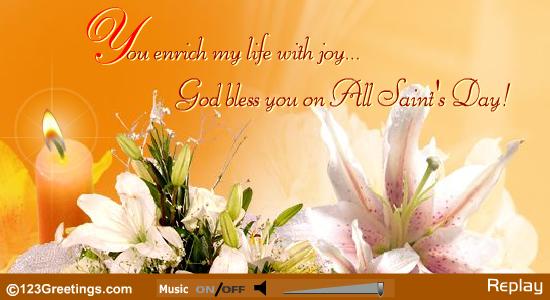 You Enrich My Life With Joy God Bless You On All Saints Day Greeting Card