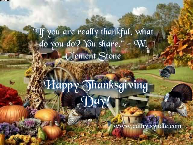 Happy Thanksgiving Dayif you really thankful what do you do1 you share