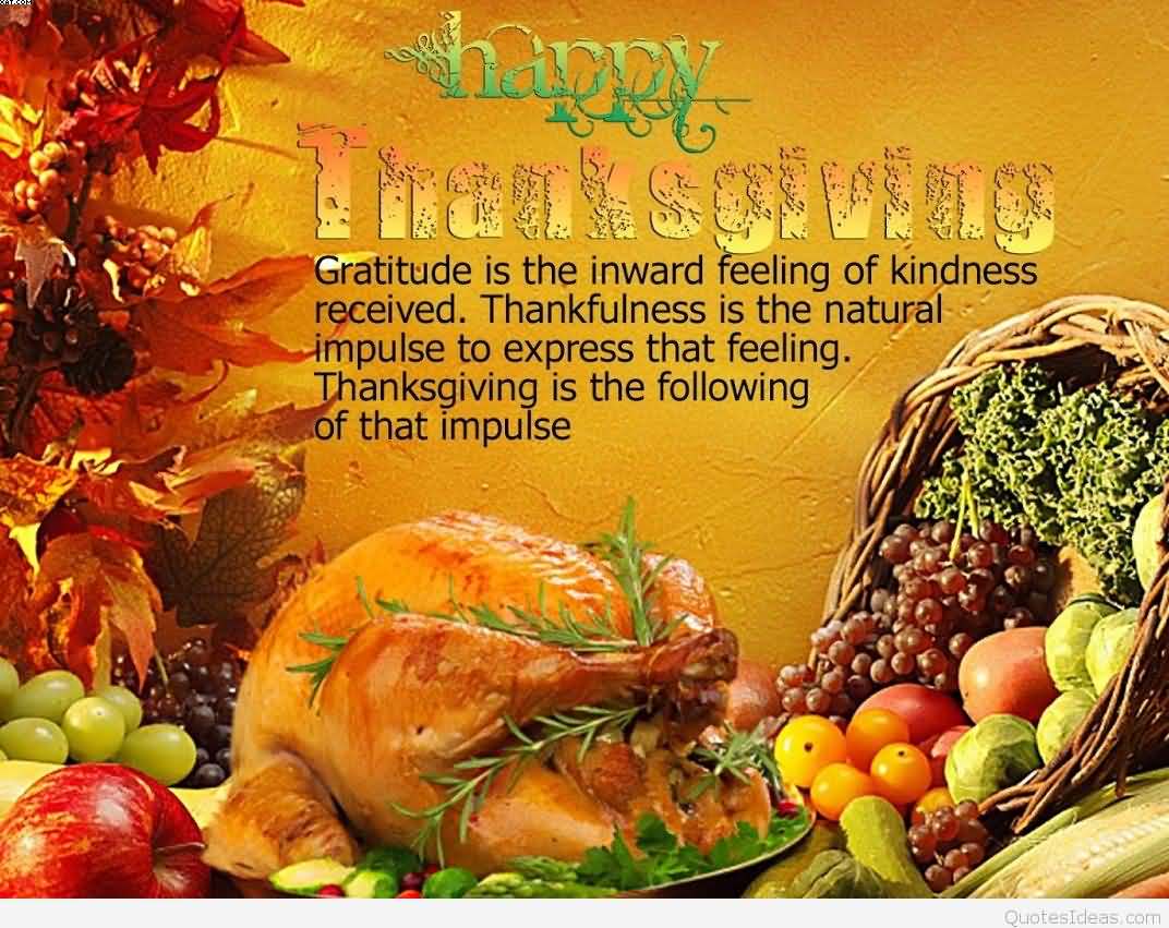 Happy Thanksgiving Thankfulness is the natural impulse to express that feeling wallpaper