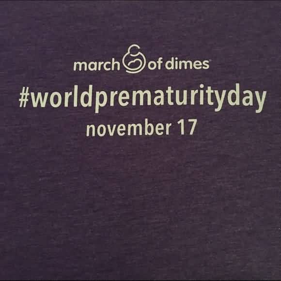 March Of dimes World Prematurity Day November 17
