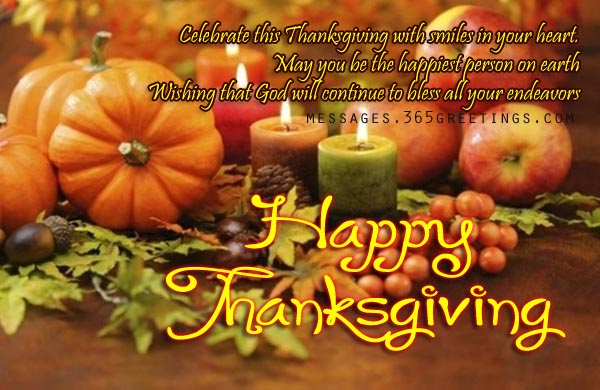 May you be the happiest person on earth Happy Thanksgiving Day