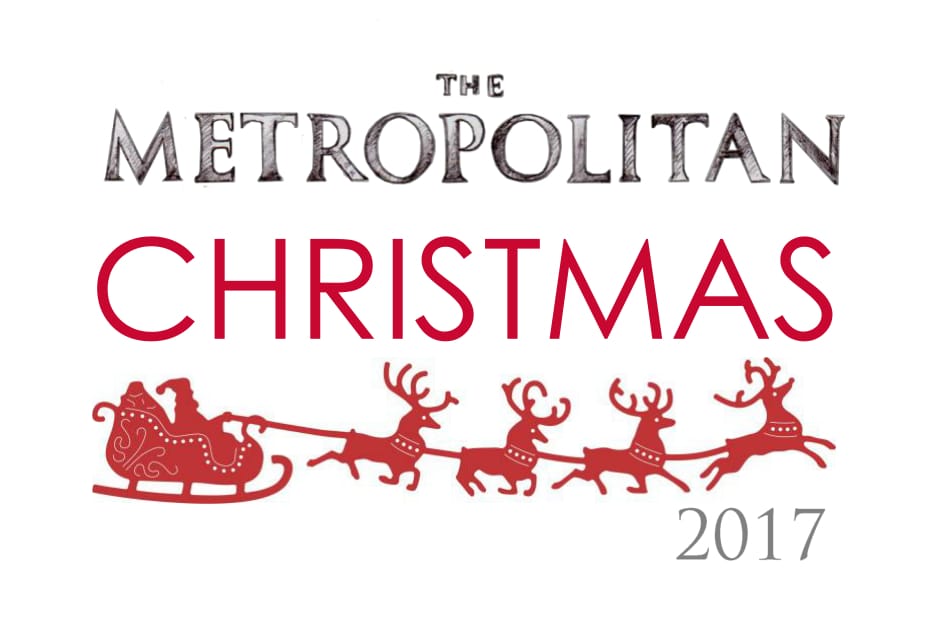 The Metropolitan Christmas 2017